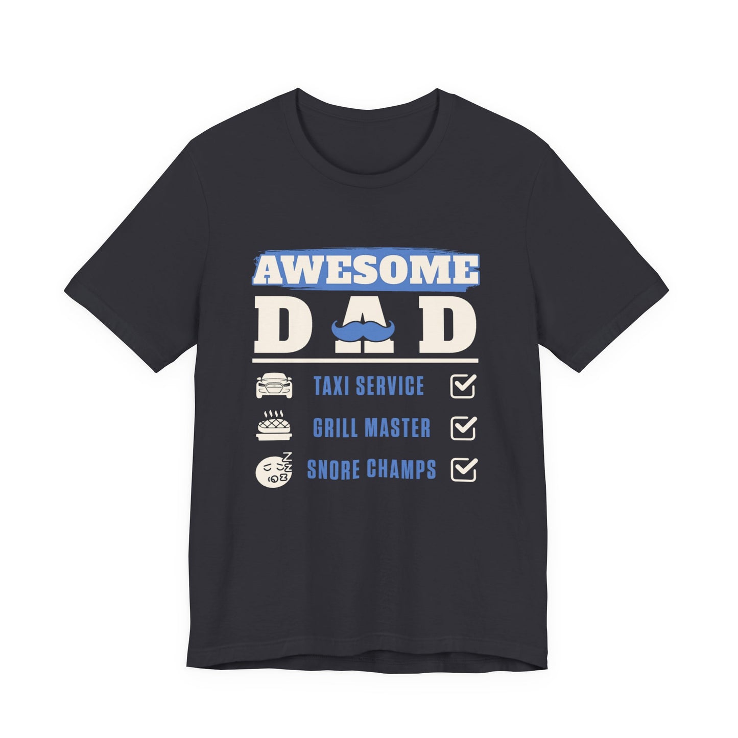 Awesome Dad T-Shirt - Perfect Father's Day Gift, Casual Wear, Gift for New Dads, Father's Day Celebration, BBQ Lover's Tee