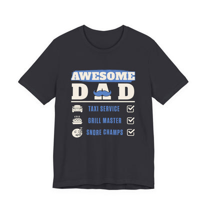 Awesome Dad T-Shirt - Perfect Father's Day Gift, Casual Wear, Gift for New Dads, Father's Day Celebration, BBQ Lover's Tee