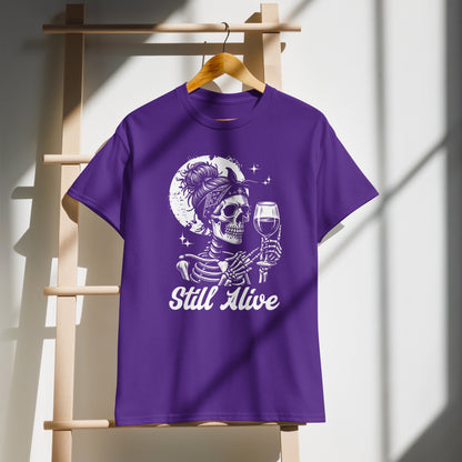 Still Alive | Sarcastic Wine Humor Graphic Tee | Funny Birthday Gift for Her