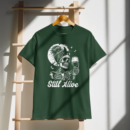 Still Alive | Sarcastic Wine Humor Graphic Tee | Funny Birthday Gift for Her