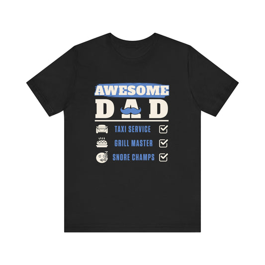 Awesome Dad T-Shirt - Perfect Father's Day Gift, Casual Wear, Gift for New Dads, Father's Day Celebration, BBQ Lover's Tee